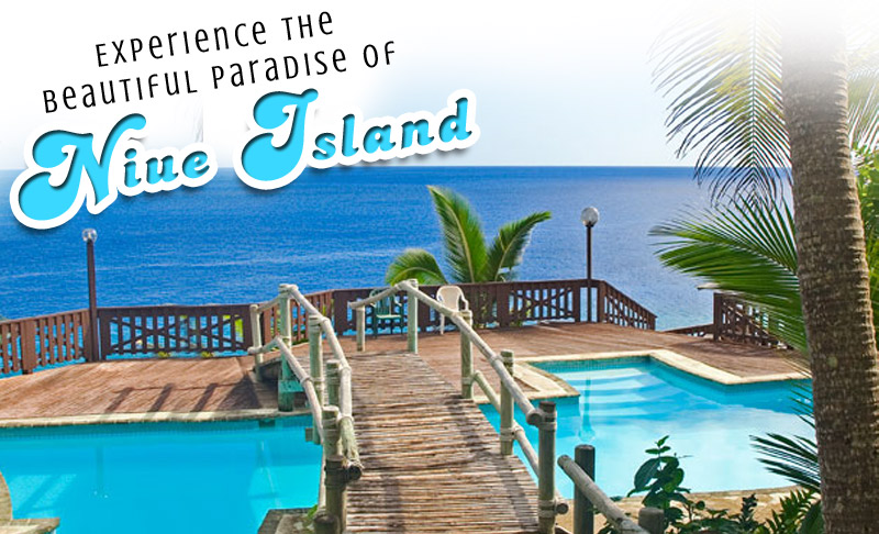 Experience the Beatiful Paradise of Niue Island